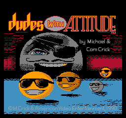 Dudes With Attitude Title Screen